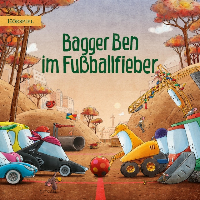 Book cover for Bagger Ben im Fußballfieber
