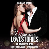 Billionaire Lovestories - Die komplette Serie