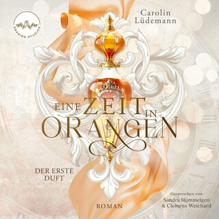 Eine Zeit in Orangen als Hörbuch