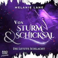 Von Sturm & Schicksal - Die letzte Schlacht