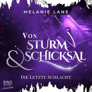 Von Sturm & Schicksal - Die letzte Schlacht als Hörbuch