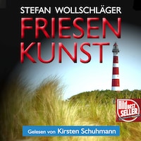 Friesenkunst: Ostfriesen-Krimi
