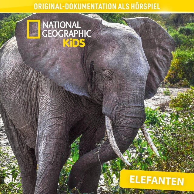 Buchcover für National Geographic Kids: Elefanten (Original-Dokumentation als Hörspiel)