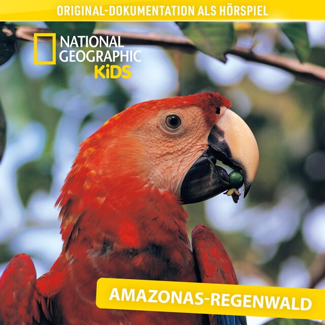 Buchcover für National Geographic Kids: Amazonas-Regenwald (Original-Dokumentation als Hörspiel)