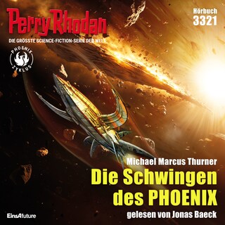 Perry Rhodan 3321: Die Schwingen des PHOENIX als Hörbuch