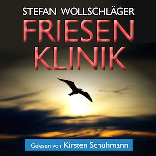 Friesenklinik: Ostfriesen-Krimi als Hörbuch