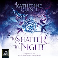 To Shatter The Night