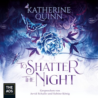 To Shatter The Night als Hörbuch