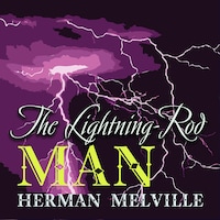 The Lightning-Rod Man