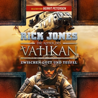 ZWISCHEN GOTT UND TEUFEL (Die Ritter des Vatikan 16) als Hörbuch
