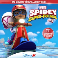 19: Marvels Spidey und seine Super-Freunde (Hörspiel zur Marvel TV-Serie)