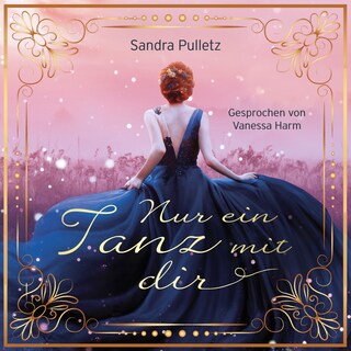 Nur ein Tanz mit dir als Hörbuch