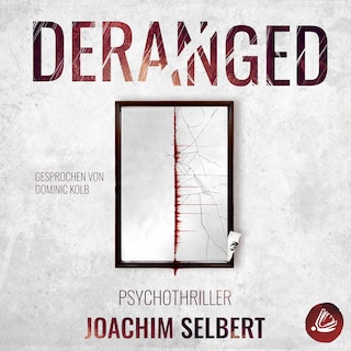 DERANGED als Hörbuch