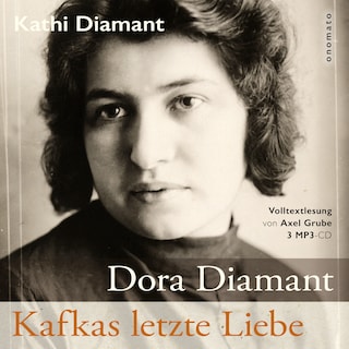 Dora Diamant - Kafkas letzte Liebe als Hörbuch