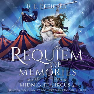 Midnight Circus - Requiem of Memories als Hörbuch