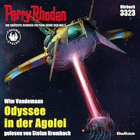 Perry Rhodan 3323: Odyssee in der Agolei