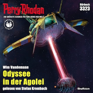 Perry Rhodan 3323: Odyssee in der Agolei als Hörbuch