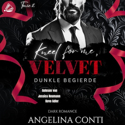 Cover von KNEEL FOR ME VELVET: Dunkle Begierde