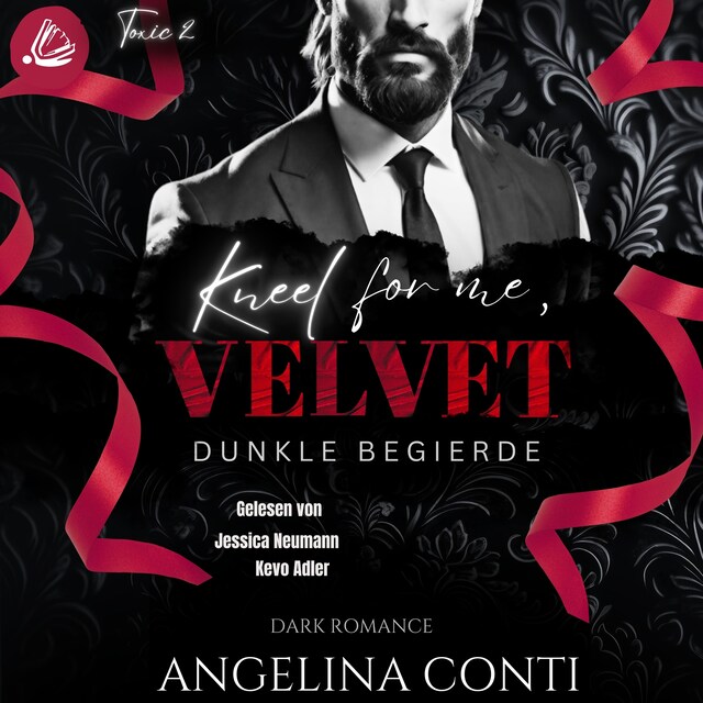 Bokomslag för KNEEL FOR ME VELVET: Dunkle Begierde