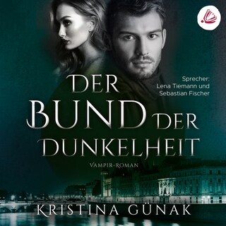 Der Bund der Dunkelheit: Vampir-Roman (Charlottes Erbe 3) als Hörbuch