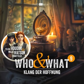 Folge 9: Klang der Hoffnung (Who & What) als Hörbuch