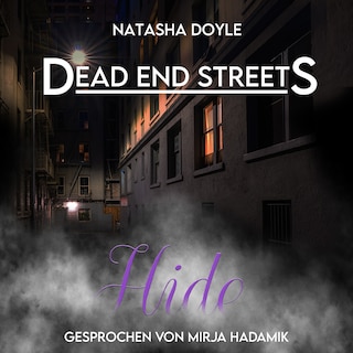 Dead End Streets: Hide als Hörbuch