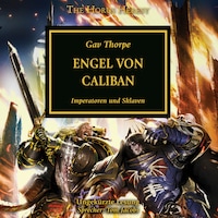 The Horus Heresy 38: Engel von Caliban