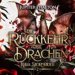 Die Rückkehr der Drachen - Drachen Hörbuch