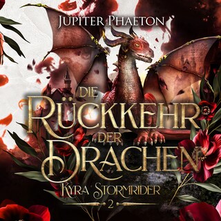 Die Rückkehr der Drachen - ( Kyra Stormrider 2 ) als Hörbuch