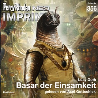 Perry Rhodan Neo 356: Basar der Einsamkeit als Hörbuch