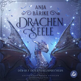 Drachenseele (Band 1): Der Ruf des Rätselsprechers als Hörbuch