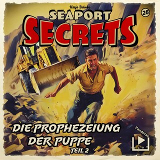 Seaport Secrets 28 - Die Prophezeiung der Puppe Teil 2 als Hörbuch