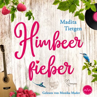 Himbeerfieber als Hörbuch