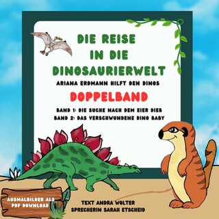 Die Reise in die Dinosaurier Welt als Hörbuch