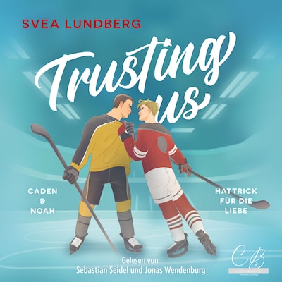 Cover von Trusting us - Hattrick für die Liebe
