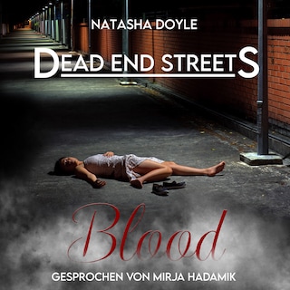 Dead End Streets: Blood als Hörbuch