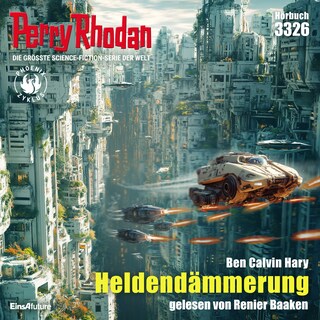 Perry Rhodan 3326: Heldendämmerung als Hörbuch