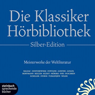 Die Klassiker-Hörbibliothek - Silber-Edition als Hörbuch