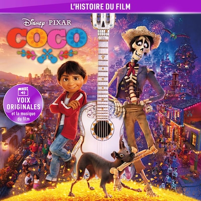 Coco (L'histoire du film Disney/Pixar)