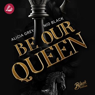 Be our Queen als Hörbuch