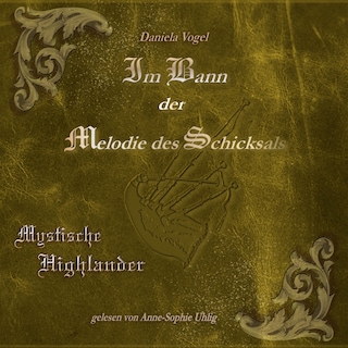 Im Bann der Melodie des Schicksals als Hörbuch
