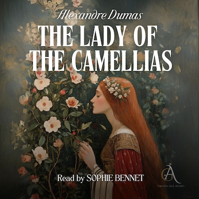 The Lady of the Camellias  - Audiobook