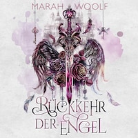 Rückkehr der Engel (Extended Version)
