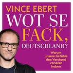 WOT SE FACK, DEUTSCHLAND