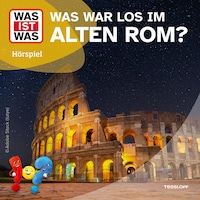 Was war los im alten Rom?