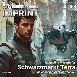 Perry Rhodan Neo 358: Schwarzmarkt Terra als Hörbuch