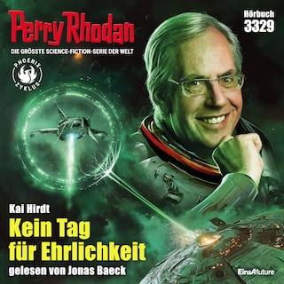Perry Rhodan 3329: Kein Tag für Ehrlichkeit als Hörbuch