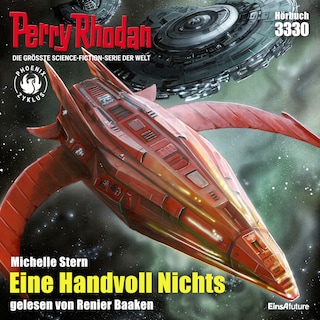 Perry Rhodan 3330: Eine Handvoll Nichts als Hörbuch