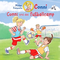 Conni und das Fußballcamp