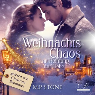 Weihnachtschaos mit Hoffnung auf Liebe als Hörbuch